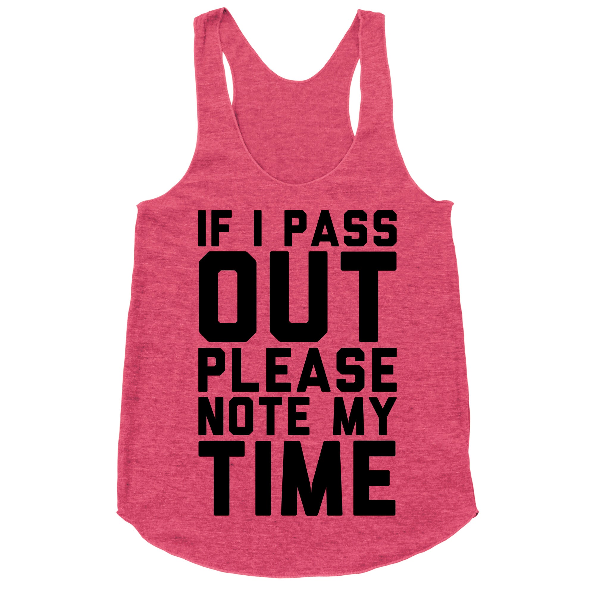 Please Note My Time Racerback Tank
